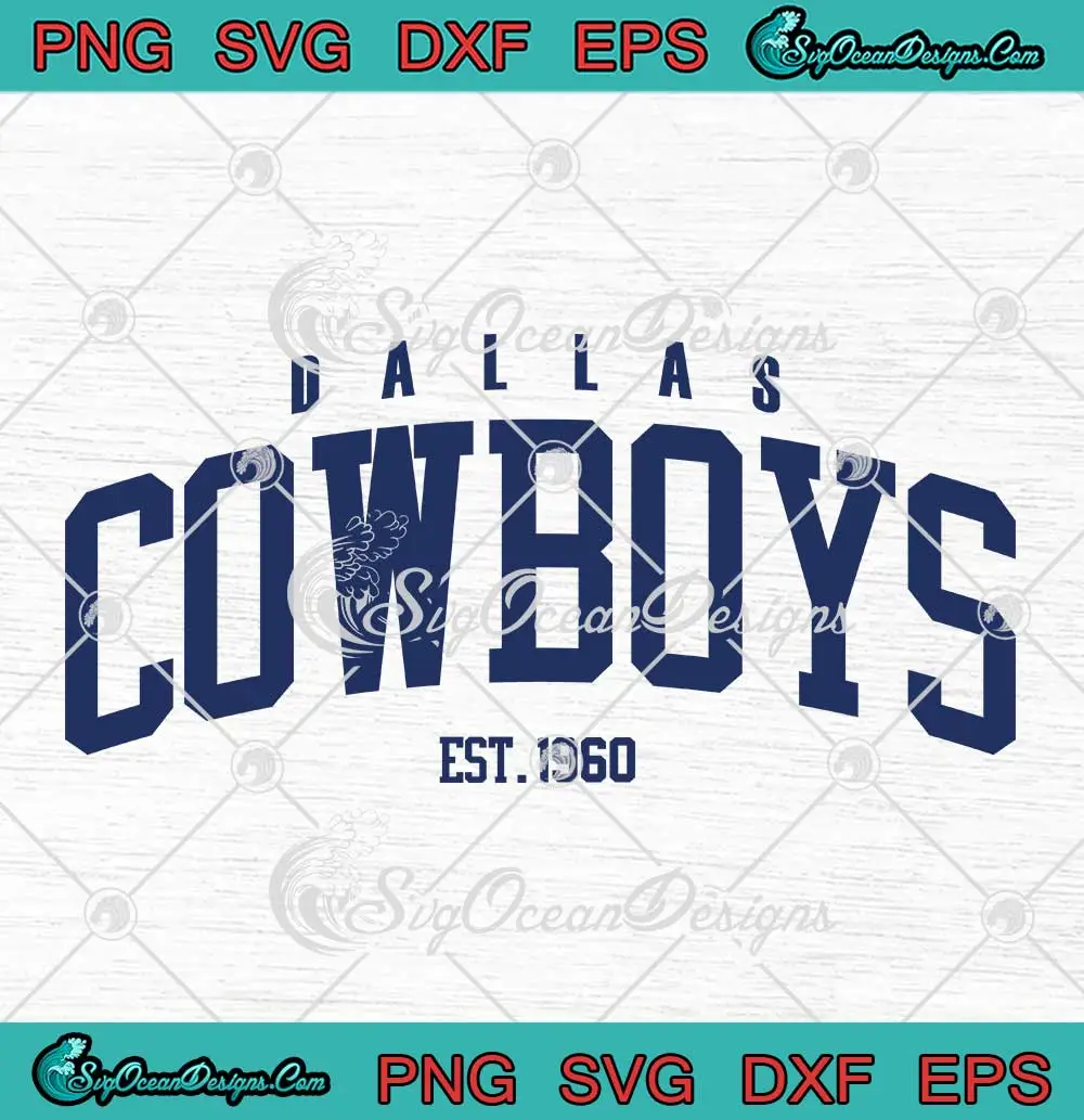 Vintage Dallas Cowboys Est. 1960 SVG - NFL Dallas Football SVG PNG ...