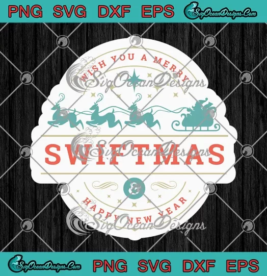 Vintage Wish You A Merry Swiftmas SVG - And Happy New Year SVG PNG, Cricut File
