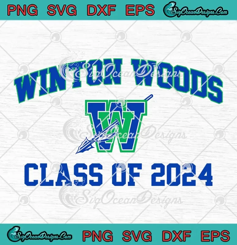 Winton Woods Class Of 2024 SVG Winton Woods Warriors SVG PNG, Cricut File