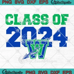 Winton Woods High School SVG - Class Of 2024 SVG - Winton Woods Warriors SVG PNG, Cricut File