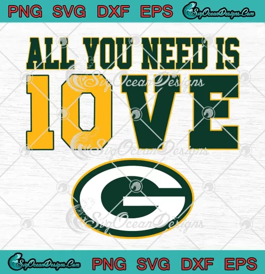 All You Need Is Jordan Love Football SVG - Green Bay Packers Logo SVG PNG, Cricut File
