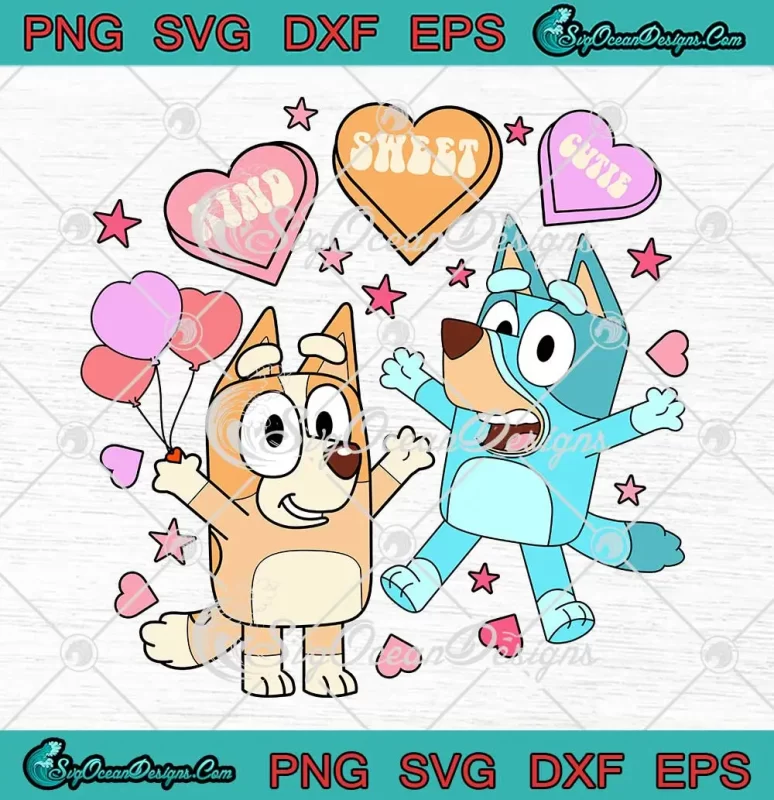 Bluey And Bingo Kind Sweet Cutie Svg Disney Bluey Valentines Day Svg Png Cricut File 