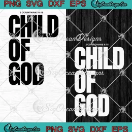 Child Of God Christian Kids SVG - 2 Corinthians 6 18 SVG PNG, Cricut File