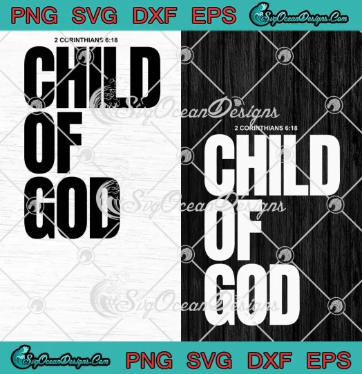 Child Of God Christian Kids SVG - 2 Corinthians 6 18 SVG PNG, Cricut File