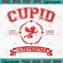 Cupid University Est. 1402 Retro SVG - Valentine's Day SVG PNG, Cricut File