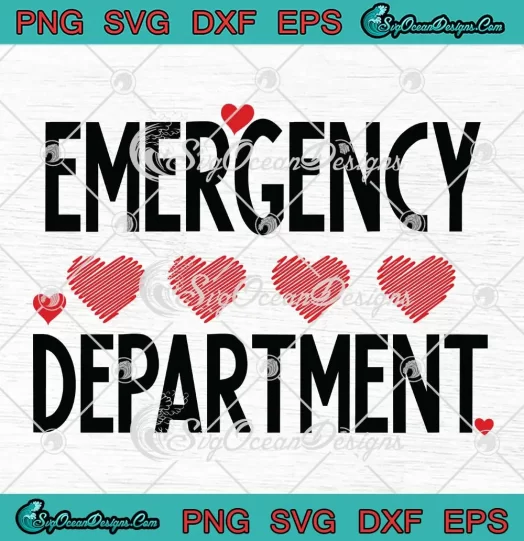 Emergency Department Hearts SVG - Happy Valentine's Day SVG PNG, Cricut File