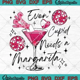 Even Cupid Needs A Margarita SVG - Retro Valentine's Day SVG PNG, Cricut File