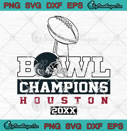 Football Bowl Champions SVG - Houston Texan 20xx SVG PNG, Cricut File