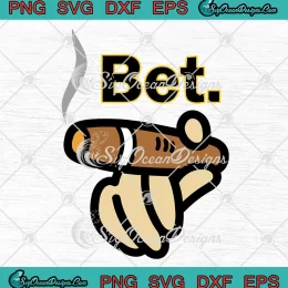 Funny Bet Michigan Champions SVG - Michigan College Football SVG PNG, Cricut File