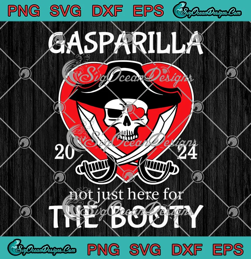 Gasparilla Pirate Festival 2024 SVG Not Just Here For The Booty SVG