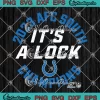 Indianapolis Colts It's A Lock SVG - 2023 AFC South Champions SVG PNG, Cricut File