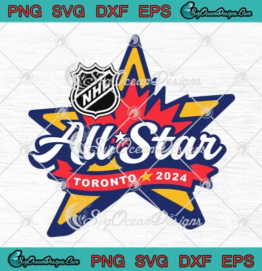 NHL All Star Toronto 2024 SVG - All-Star Game Event Logo SVG PNG, Cricut File