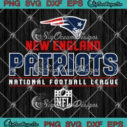 New England Patriots NFL Logo SVG - National Football League SVG PNG, Cricut File