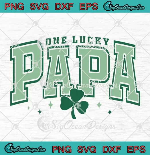 One Lucky Papa Vintage SVG - Happy St. Patrick's Day SVG PNG, Cricut File