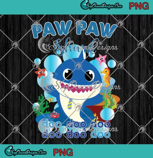 Paw Paw Shark Doo Doo Doo PNG - Baby Shark Boys PNG - Birthday Gift PNG JPG Clipart, Digital Download