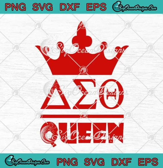 Queen Delta Sigma Theta SVG - Happy Founders Day SVG PNG, Cricut File