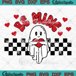 Retro Be Mine Valentine Ghost SVG - Valentine's Day Gift SVG PNG, Cricut File