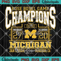 Rose Bowl Game Champions Score SVG - Michigan Wolverines 2024 SVG PNG, Cricut File