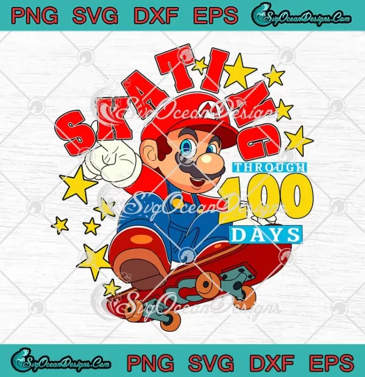 Skating Through 100 Days SVG - Super Mario SVG - 100 Days Of School SVG PNG, Cricut File