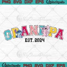 Stitch And Angel Grandpa Est. 2024 SVG - Disney Family SVG - Disney Father's Day SVG PNG, Cricut File