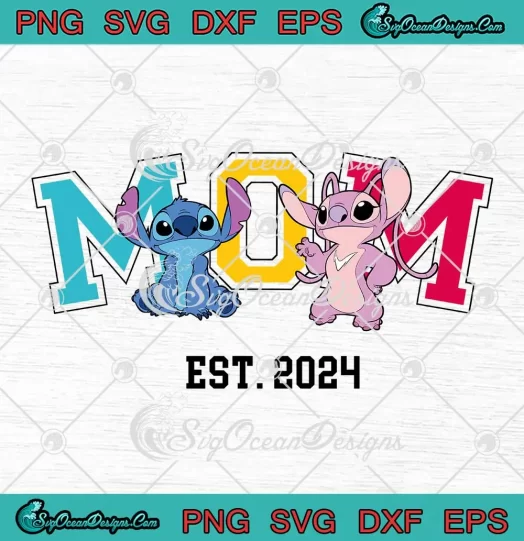 Stitch And Angel Mom Est. 2024 SVG - Disney Family SVG - Mother's Day SVG PNG, Cricut File
