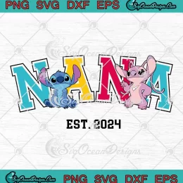 Stitch And Angel Nana Est. 2024 SVG - Disney Family SVG - Mother's Day SVG PNG, Cricut File