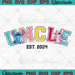 Stitch And Angel Uncle Est. 2024 SVG - Disney Family Gift SVG PNG, Cricut File