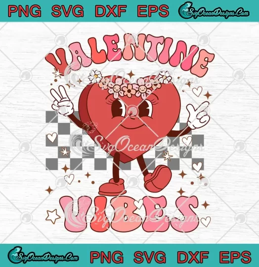 Valentine Vibes Groovy Checkered SVG - Retro Valentine's Day SVG PNG, Cricut File