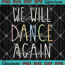 We Will Dance Again SVG - Jewish Israel Dance Lovers SVG PNG, Cricut File