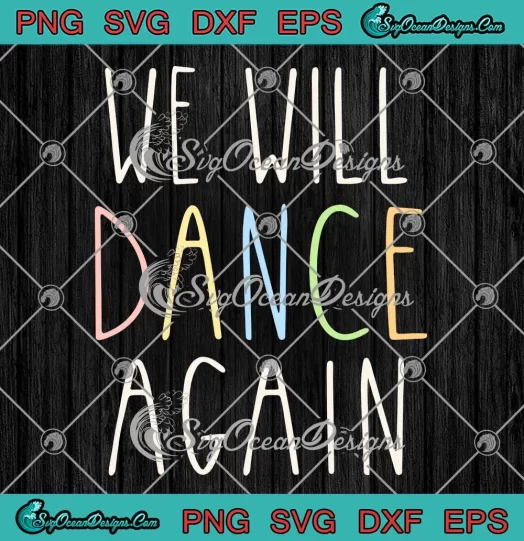 We Will Dance Again SVG - Jewish Israel Dance Lovers SVG PNG, Cricut File