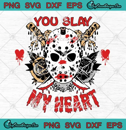 You Slay My Heart Horror Valentine SVG - Jason Voorhees Creepy Valentine SVG PNG, Cricut File