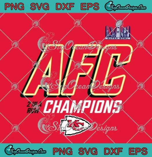 AFC 2 In A Row Champions SVG - Kansas City Chiefs SVG - Super Bowl LVIII SVG PNG, Cricut File