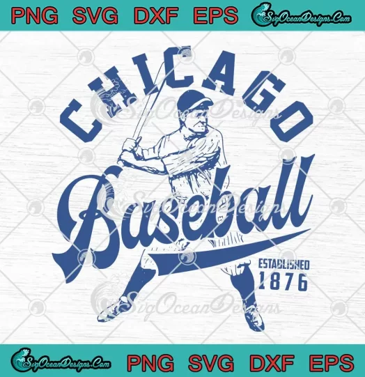 Chicago Baseball Est 1876 SVG - Vintage Chicago Cubs SVG PNG, Cricut File