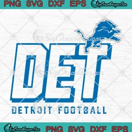 DET Detroit Football SVG - Detroit Lions Logo Football SVG PNG, Cricut File