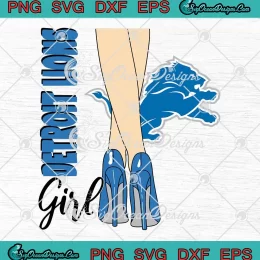 Detroit Lions Girl High Heels SVG - Detroit Lions Football 2024 SVG PNG, Cricut File
