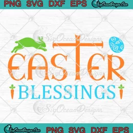 Easter Blessing Religious Easter SVG - Christian Easter Day SVG PNG, Cricut File