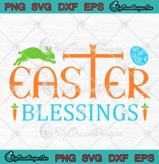 Easter Blessing Religious Easter SVG - Christian Easter Day SVG PNG, Cricut File