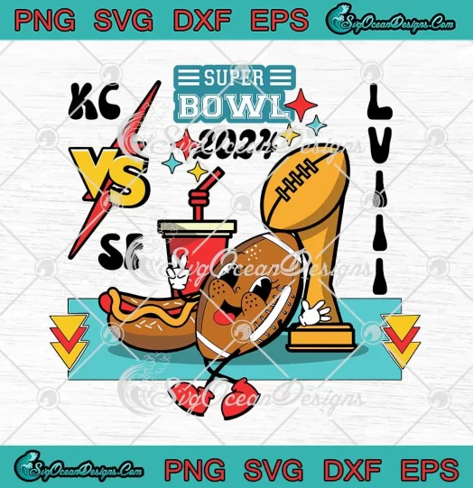 Funny Super Bowl LVIII 2024 SVG - KC Chiefs Vs SF 49ers Match SVG PNG, Cricut File