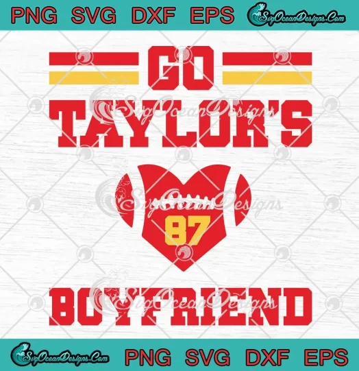 Go Taylor's Boyfriend 87 SVG - Taylor Swift x Travis Kelce SVG - KC Chiefs Fan SVG PNG, Cricut File