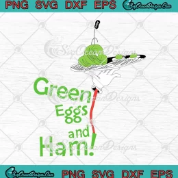 Green Eggs And Ham Dr. Seuss SVG - Funny Sam I Am SVG PNG, Cricut File