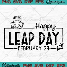 Happy Leap Day February 29 SVG - Leapling Leap Year SVG PNG, Cricut File