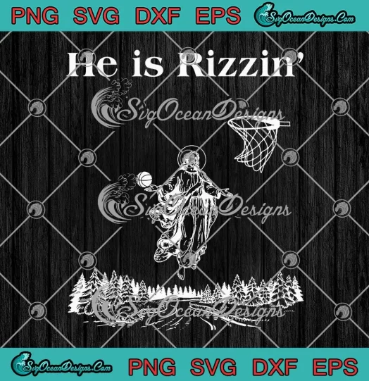 He Is Rizzin Basketball Retro SVG - Funny Christian Religious SVG PNG, Cricut File