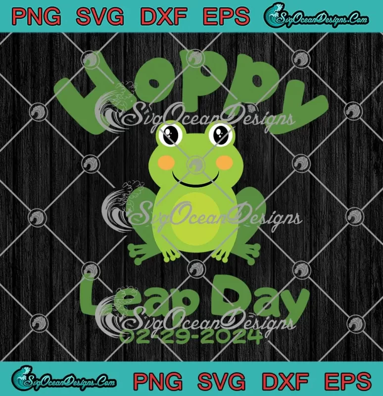 Hoppy Leap Year 2024 SVG Happy Leap Day 2024 SVG PNG, Cricut File