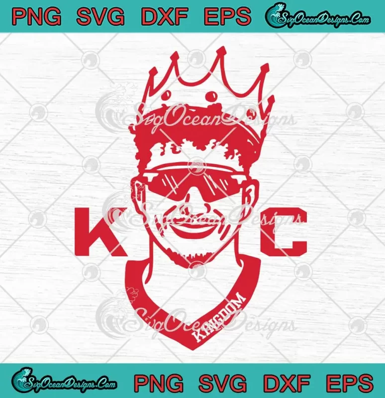 Kansas City Mahomes KingDom SVG - Patrick Mahomes SVG PNG, Cricut File