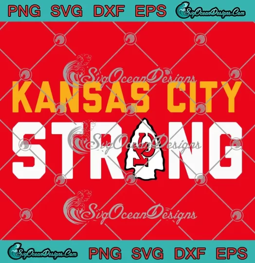 Kansas City Strong Football SVG - Kansas City Chiefs Strong SVG PNG, Cricut File