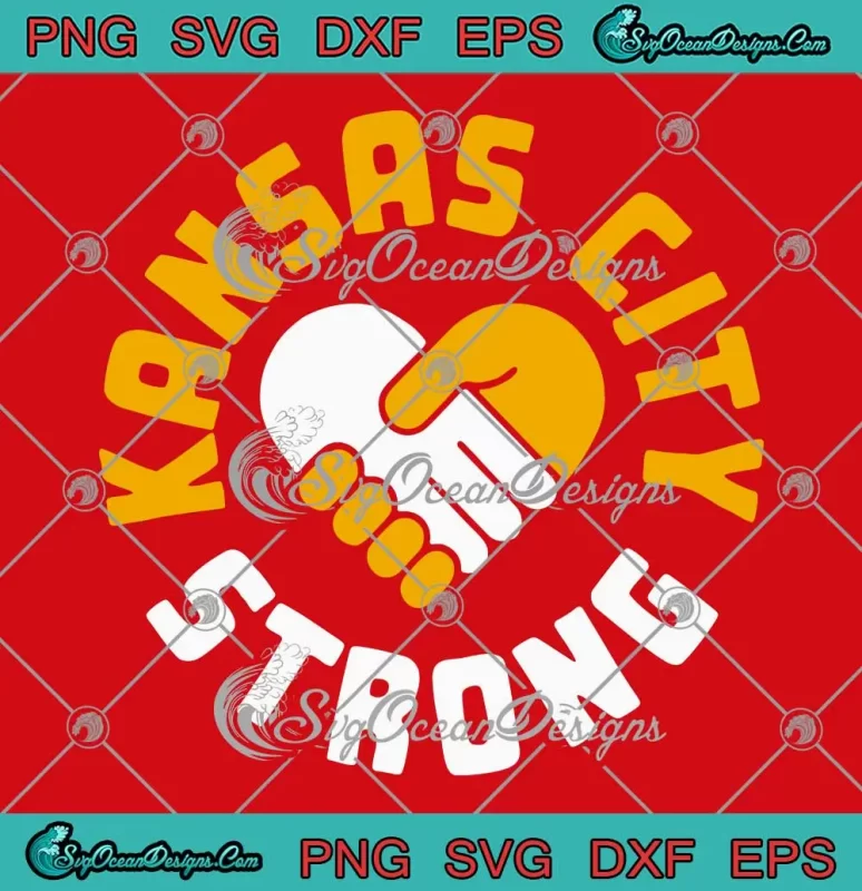 Kansas City Strong Trending SVG - Kansas City Chiefs Strong SVG PNG ...