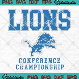 Lions Conference Championship SVG - Detroit Lions Football 2024 SVG PNG, Cricut File