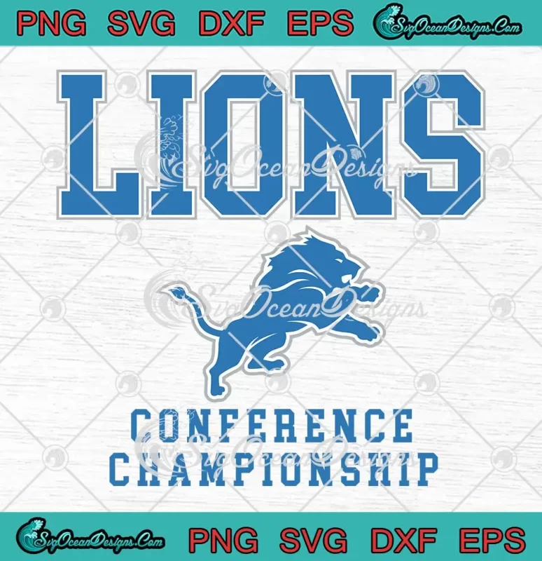 Lions Conference Championship SVG - Detroit Lions Football 2024 SVG PNG ...