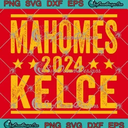 Mahomes Kelce 2024 Super Bowl SVG - Patrick Mahomes x Travis Kelce SVG PNG, Cricut File
