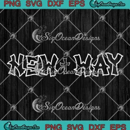 New Way - Yahweh Faith SVG - Addiction Inspiration Christian SVG PNG, Cricut File